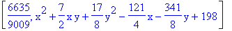 [6635/9009, x^2+7/2*x*y+17/8*y^2-121/4*x-341/8*y+198]